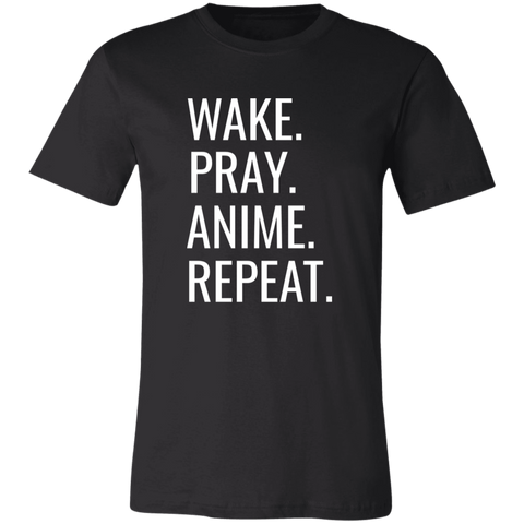 Wake. Pray. Anime. Repeat.